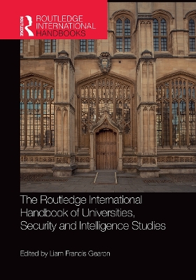 The Routledge International Handbook of Universities, Security and Intelligence Studies book