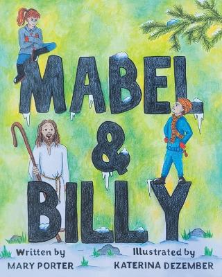 Mabel & Billy by Mary Porter