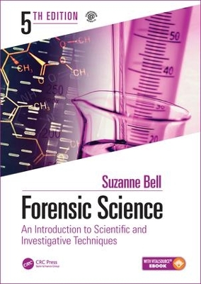 Forensic Science: An Introduction to Scientific and Investigative Techniques, Fifth Edition book