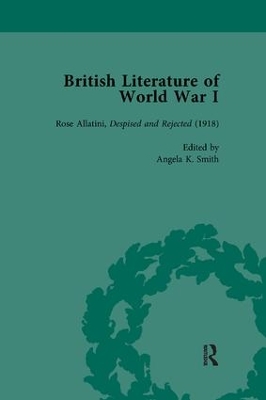 British Literature of World War I, Volume 4 by Angela K Smith