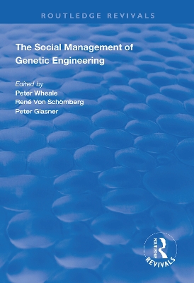 The Social Management of Genetic Engineering by Peter Wheale