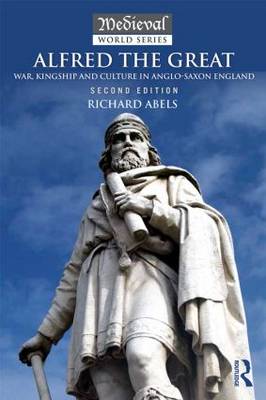Alfred the Great by Richard Abels
