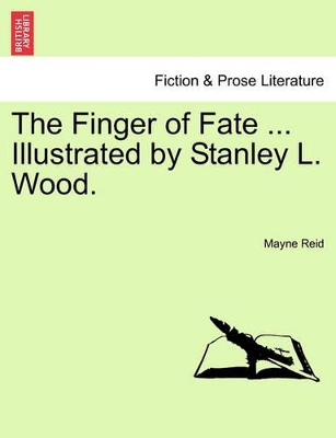 The Finger of Fate ... Illustrated by Stanley L. Wood. book