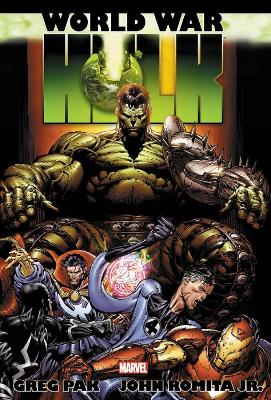 Hulk: World War Hulk Omnibus by Greg Pak