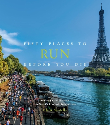 Fifty Places to Run Before You Die book