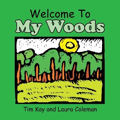 Welcome to My Woods book