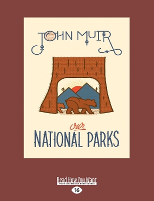 Our National Parks by John Muir