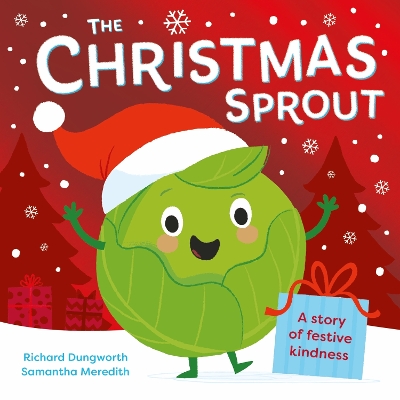 The Christmas Sprout: With a Christmas kindness advent calendar book