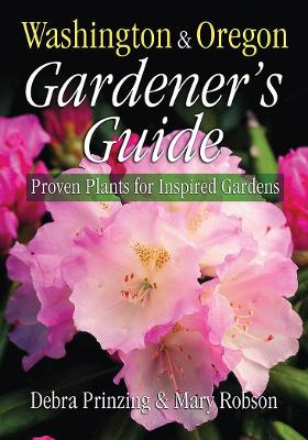 Washington & Oregon Gardener's Guide book