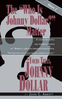 Yours Truly, Johnny Dollar Vol. 2 (Hardback) book