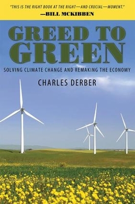 Greed to Green: Solving Climate Change and Remaking the Economy book