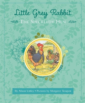 Little Grey Rabbit: The Speckledy Hen book
