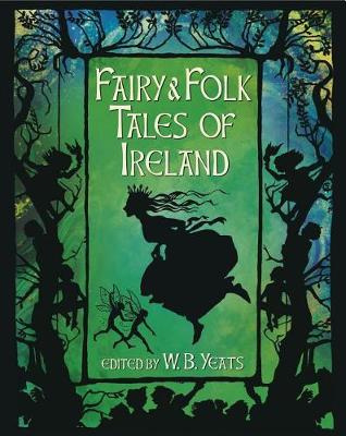 Fairy & Folk Tales of Ireland book