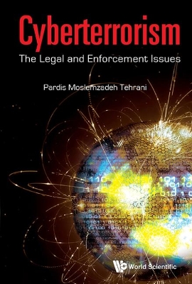 Cyberterrorism: The Legal And Enforcement Issues book
