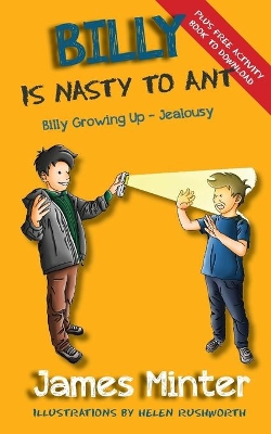 Billy is Nasty to Ant by James Minter