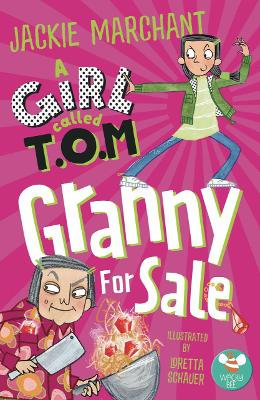 A Girl Called T.O.M,: Granny for Sale book