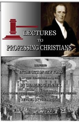 Lectures to Professing Christians book