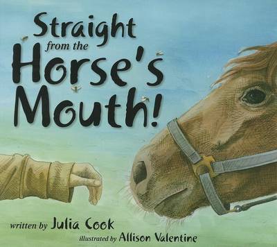 Straight from the Horse's Mouth! book