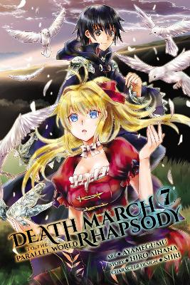 Death March to the Parallel World Rhapsody, Vol. 7 (manga) book