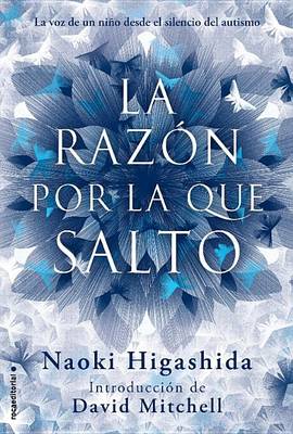 La Razon Por la Que Salto by Naoki Higashida