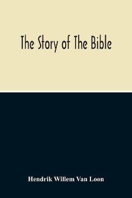 The Story Of The Bible book