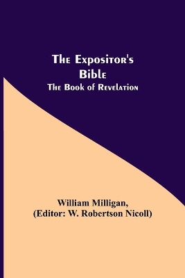 The Expositor's Bible: The Book of Revelation book