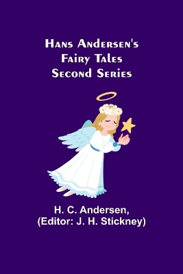 Hans Andersen's Fairy Tales. Second Series book