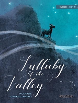 Lullaby of the Valley: Pacifistic book about war and peace by Tuula Pere