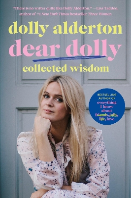 Dear Dolly: Collected Wisdom by Dolly Alderton