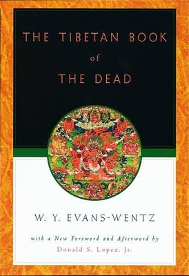 Tibetan Book of the Dead by W. Y. Evans-Wentz