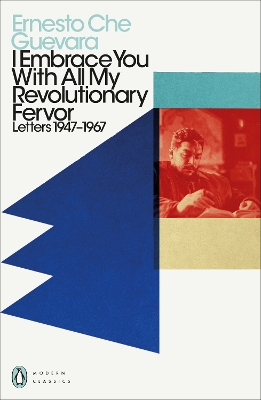 I Embrace You With All My Revolutionary Fervor: Letters 1947-1967 book