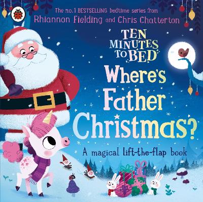 Ten Minutes to Bed: Where's Father Christmas? book