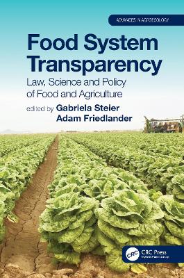 Food System Transparency: Law, Science and Policy of Food and Agriculture book