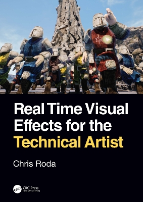 Real Time Visual Effects for the Technical Artist by Chris Roda