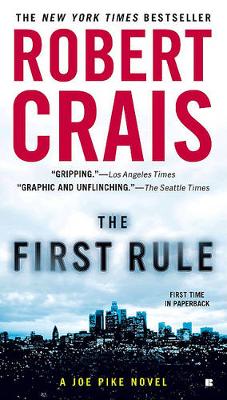 The First Rule by Robert Crais