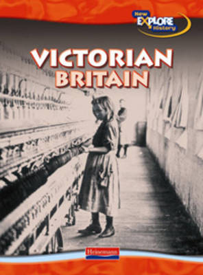 New Explore History: Victorians book
