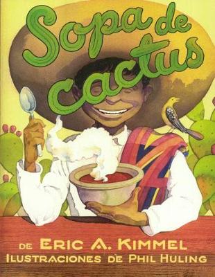Sopa de Cactus (Cactus Soup) book