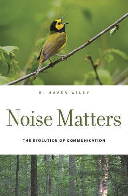 Noise Matters: The Evolution of Communication book