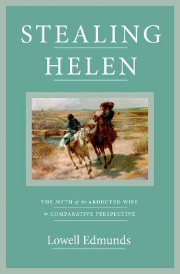 Stealing Helen by Lowell Edmunds