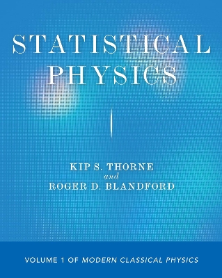 Statistical Physics: Volume 1 of Modern Classical Physics book