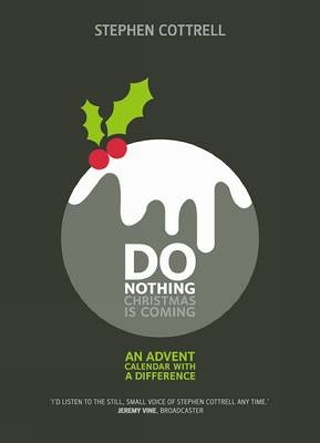 Do Nothing... Christmas is Coming book