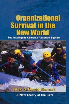 Organizational Survival in the New World by Alex Bennet