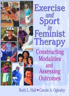 Exercise and Sport in Feminist Therapy book