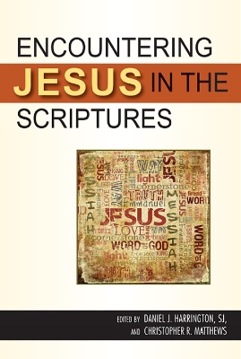 Encountering Jesus in the Scriptures book