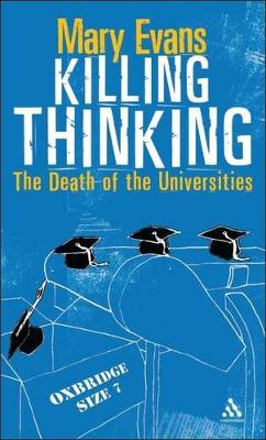 Killing Thinking by Dr Mary Evans