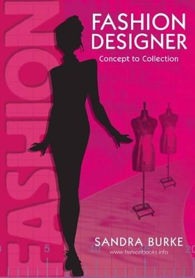 Fashion Designer: Concept to Collection book