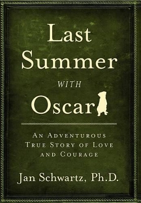 Last Summer with Oscar book