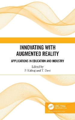 Innovating with Augmented Reality: Applications in Education and Industry book