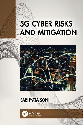 5G Cyber Risks and Mitigation by Sabhyata Soni