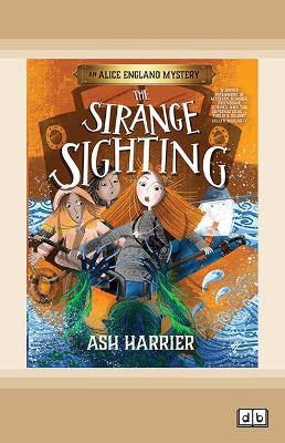 The Strange Sighting by Ash Harrier